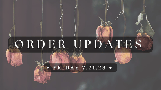 End of July Order Updates - Agashi Shop