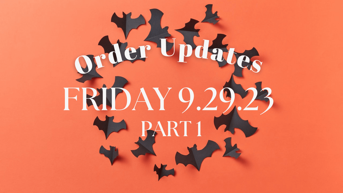 End of September Order Updates - Part 1 - Agashi Shop