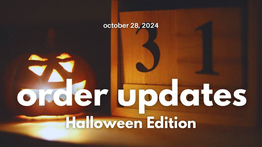 Halloween Order Updates - Agashi Shop