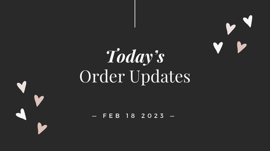 Post-Valentine's Day Order Updates - Agashi Shop